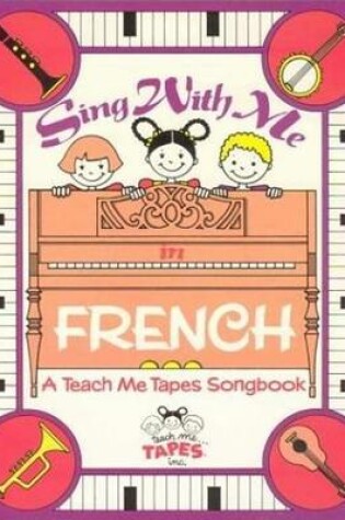 Cover of Sing with Me in French