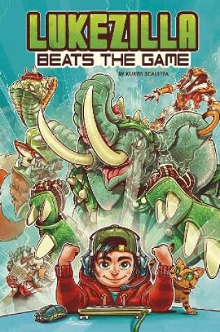 Cover of Lukezilla Beats the Game