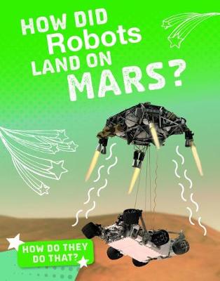 Book cover for How Did Robots Land on Mars?