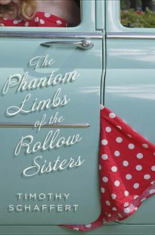 Cover of The Phantom Limbs of the Rollow Sisters