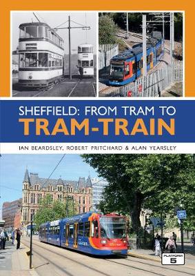 Book cover for Sheffield: From Tram to Tram-Train