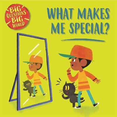 Book cover for Big Questions, Big World: What makes me special?