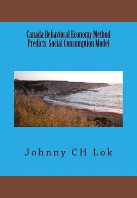 Book cover for Canada Behavioral Economy Method Predicts Social Consumption Model