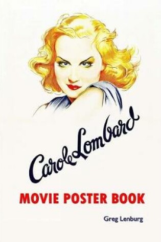 Cover of Carole Lombard Movie Poster Book