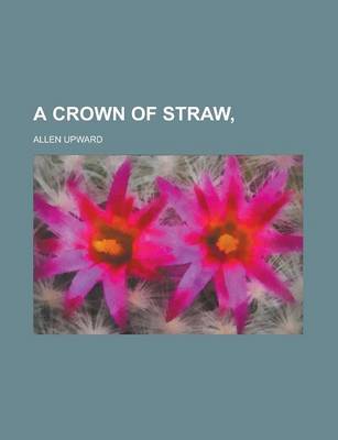 Book cover for A Crown of Straw,