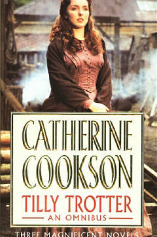 Cover of Tilly Trotter Omnibus