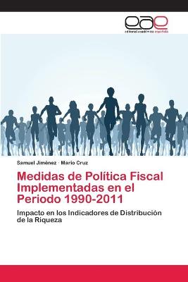 Book cover for Medidas de Politica Fiscal Implementadas en el Periodo 1990-2011