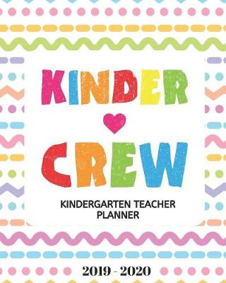 Book cover for Kindergarten Teacher Planner 2019 - 2020