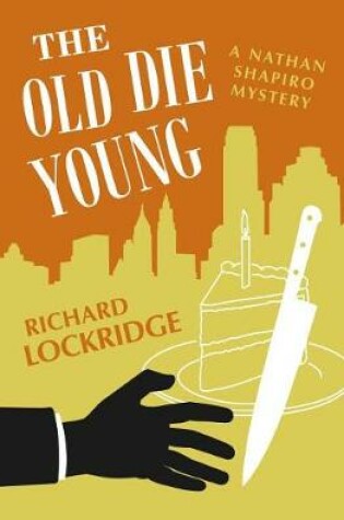 Cover of The Old Die Young