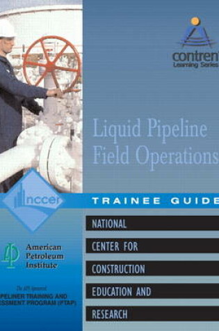 Cover of Liquid Pipeline Field Operations Level 1 Trainee Guide, Paperback