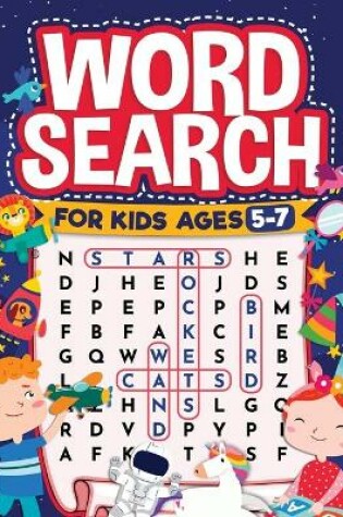 Cover of Word Search for Kids Ages 5-7