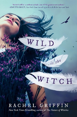 Wild Is the Witch by Rachel Griffin