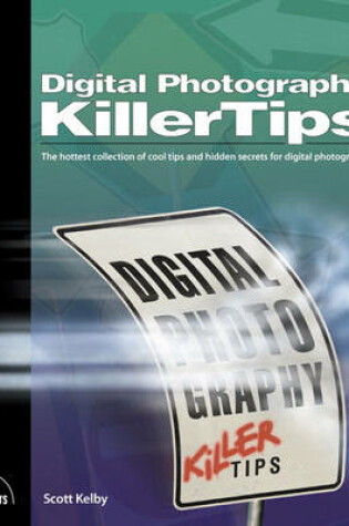 Cover of Digital Photography Killer Tips