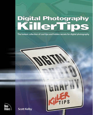 Book cover for Digital Photography Killer Tips