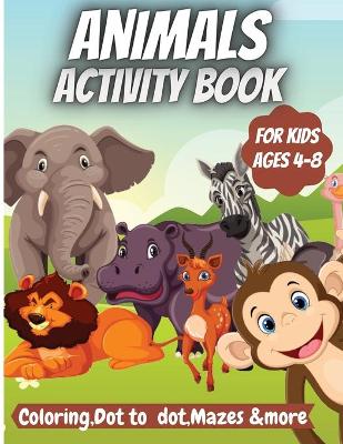 Book cover for Animals Activity Book For Kids