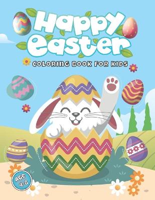 Book cover for happy easter coloring book for kids ages 4-8