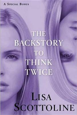 Book cover for The Backstory to Think Twice