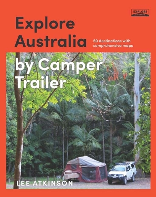 Book cover for Explore Australia by Camper Trailer