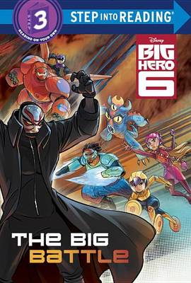 Book cover for Big Hero 6: The Big Battle