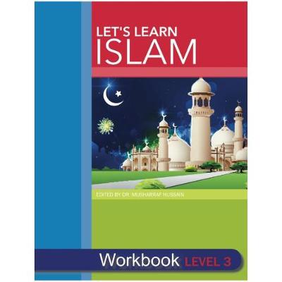 Book cover for Let's Learn Islam Workbook Level 3