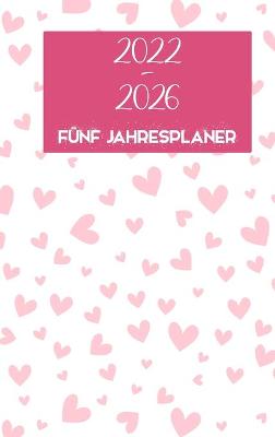 Book cover for 2022-2026 Monatsplaner 5 Jahre - Traume es - Plane es - Mach es