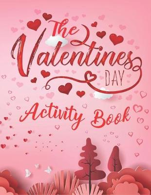 Book cover for The Valentine's Day Activity Book