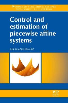 Cover of Control and Estimation of Piecewise Affine Systems