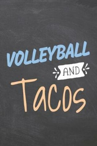 Cover of Volleyball and Tacos