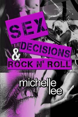 Cover of Sex, Decisions & Rock n' Roll