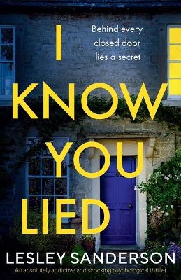 Book cover for I Know You Lied