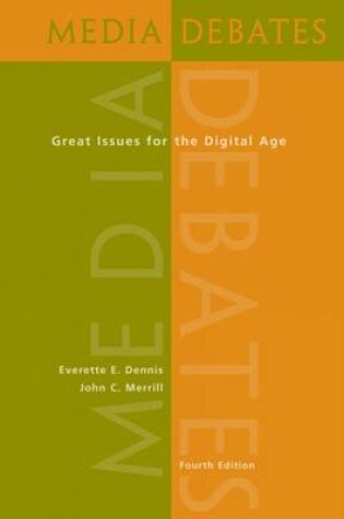 Cover of Media Debates : Great Issues for the Digital Age (with InfoTrac (R))