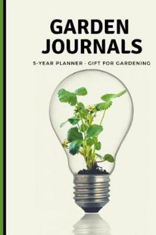 Cover of Garden Journals 5 Year Planner