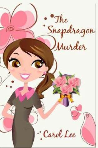 Cover of The Snapdragon Murder
