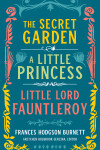 Book cover for Frances Hodgson Burnett: The Secret Garden, A Little Princess, Little Lord Fauntleroy