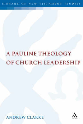 Cover of A Pauline Theology of Church Leadership