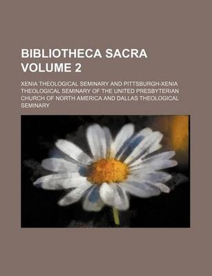 Book cover for Bibliotheca Sacra Volume 2