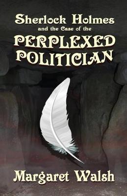 Book cover for Sherlock Holmes and The Case of The Perplexed Politician