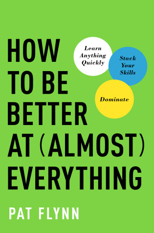 Cover of How to Be Better at Almost Everything