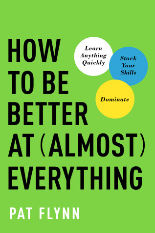 Book cover for How to Be Better at Almost Everything