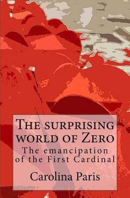 Book cover for The Surprising World of Zero