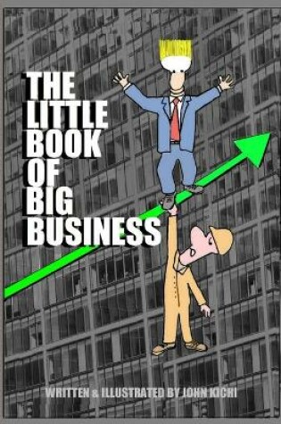 Cover of The Little Book of Big Business