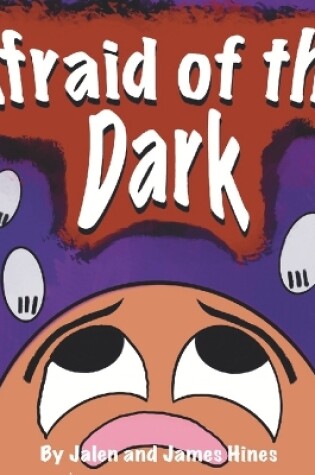 Cover of Afraid of the Dark