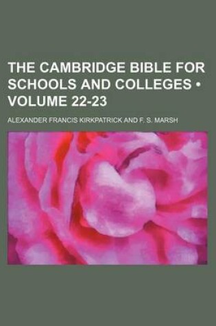 Cover of The Cambridge Bible for Schools and Colleges (Volume 22-23)