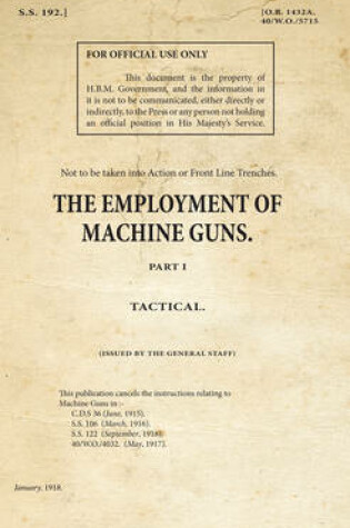 Cover of SS192 - The Employment of Machine Guns