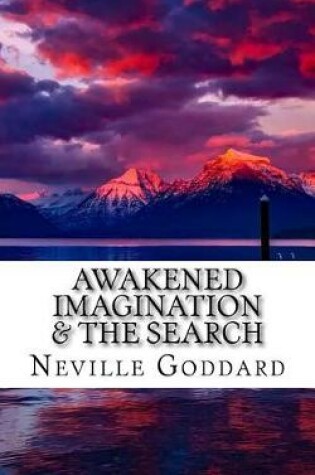 Cover of Awakened Imagination & The Search