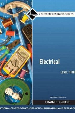 Cover of Electrical Level 3 Trainee Guide 2008 Nec, Looseleaf