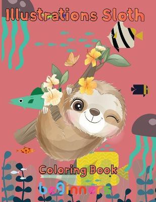 Book cover for illustrations Sloth Coloring book beginners