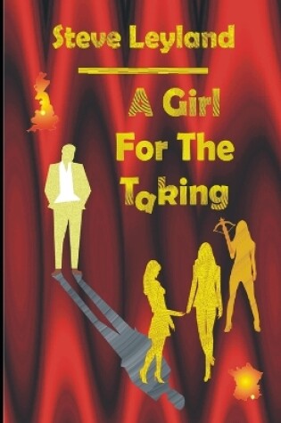 Cover of A Girl For The Taking