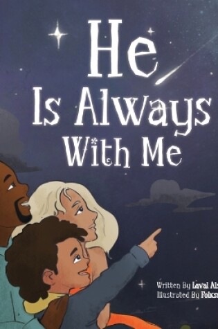 Cover of He Is Always With Me