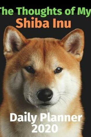 Cover of The Thoughts of My Shiba Inu